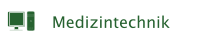 Medizintechnik